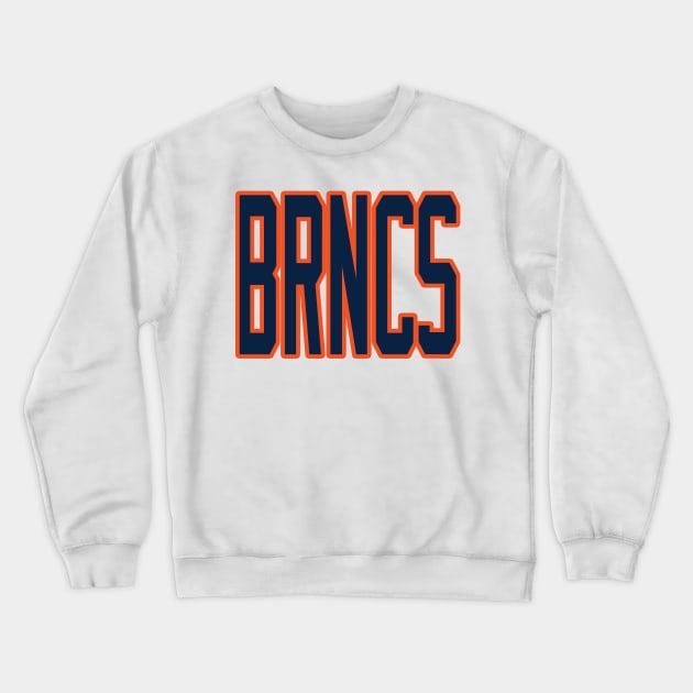 Denver LYFE BRNCS I'd like to buy a vowel! Crewneck Sweatshirt by OffesniveLine